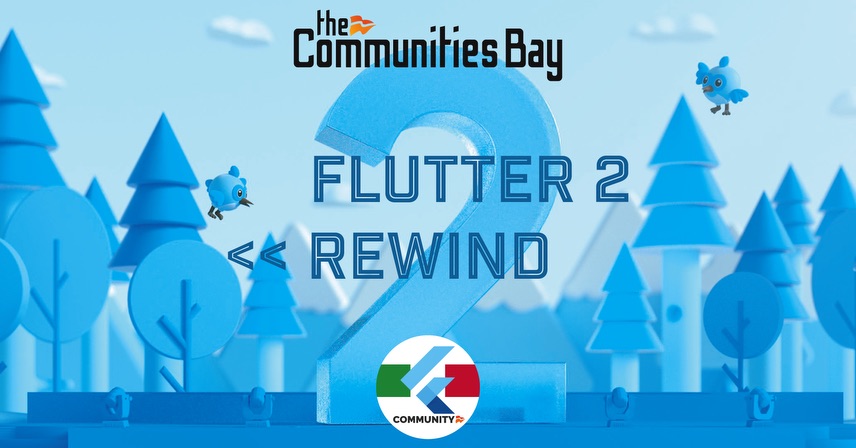 Flutter 2 << Rewind