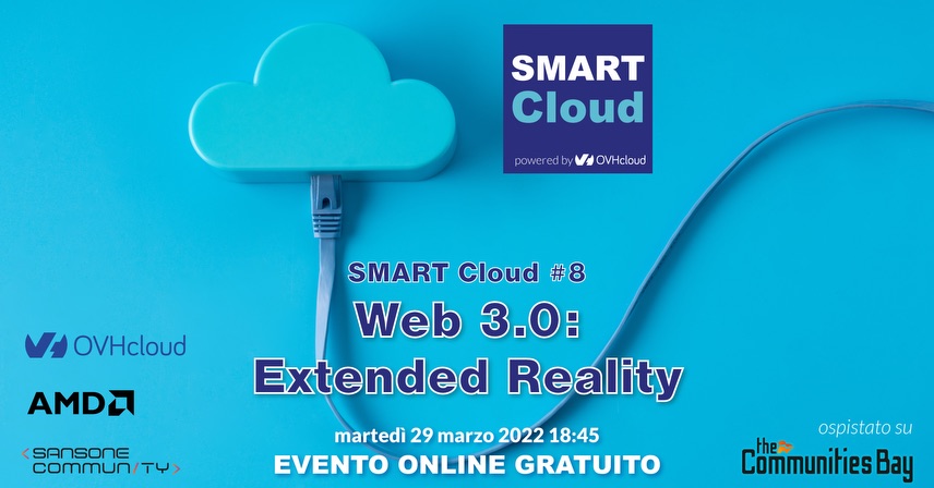 SMART Cloud #8 • Web 3.0: Extended Reality