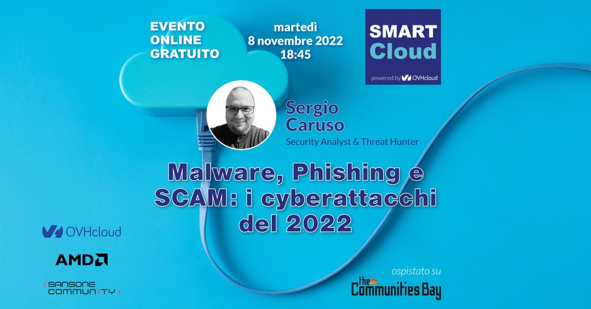 Malware, Phishing e SCAM: i cyberattacchi del 2022